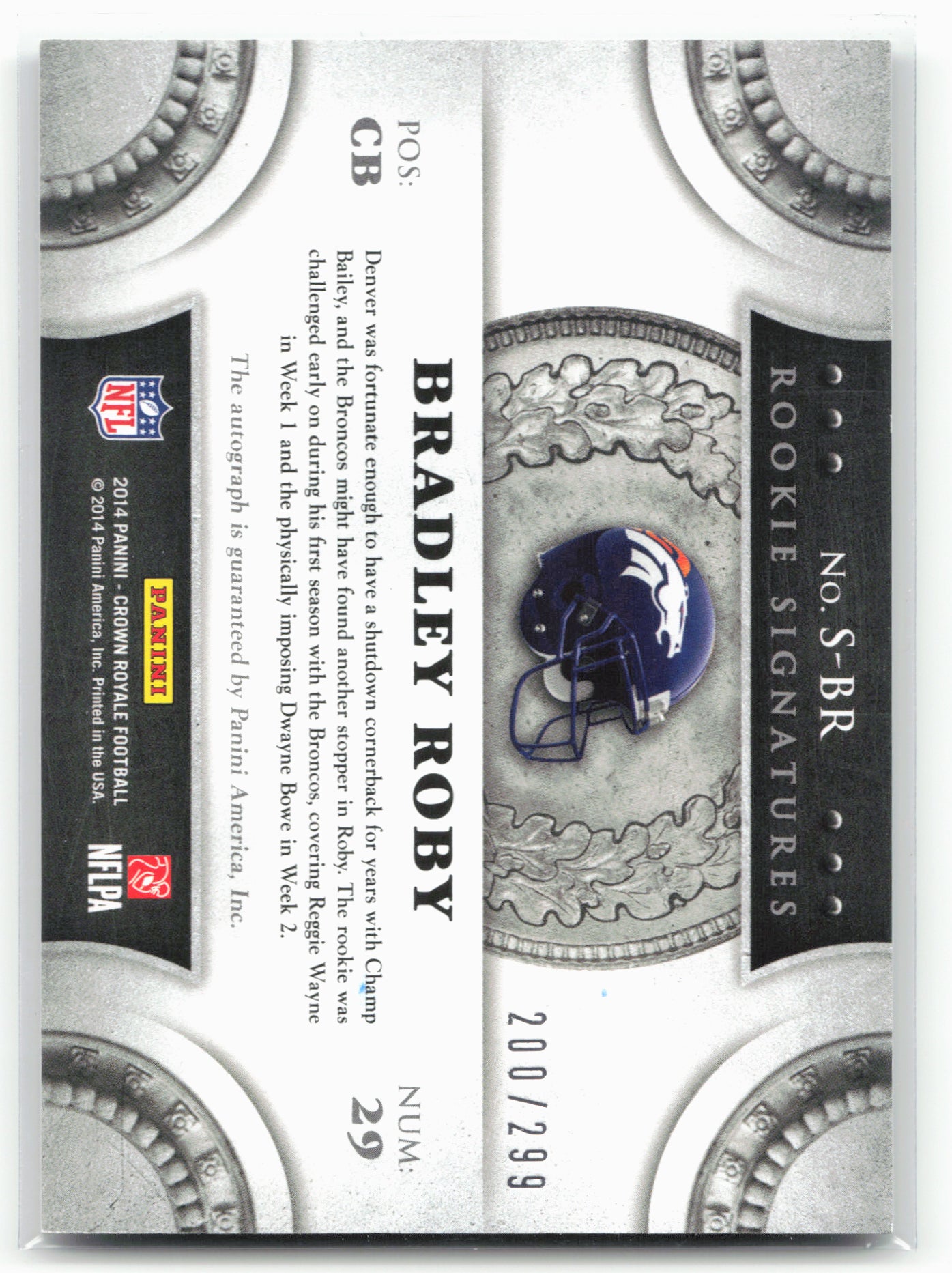 2014 Panini Crown Royale #S-BR Bradley Roby Rookie Signatures #/299