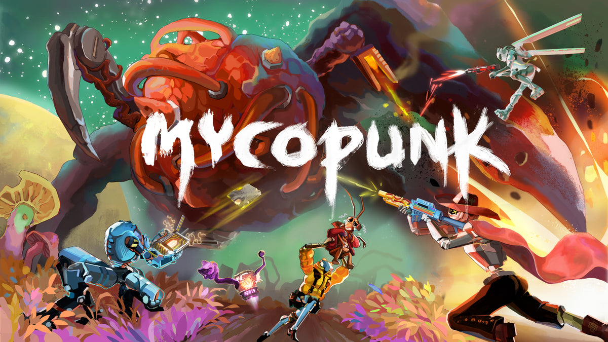 Official Mycopunk cover art showing its robot crew fighting alien creatures beneath the Mycopunk title