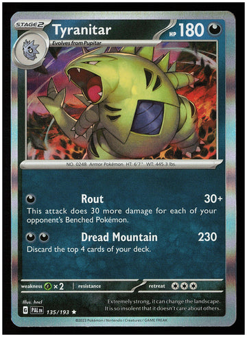 
SV02: Paldea Evolved #135/193 Tyranitar