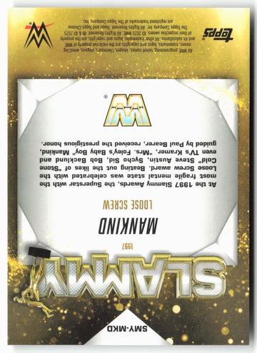 
2025 Topps Chrome WWE #SMY-MKD Mankind Slammy