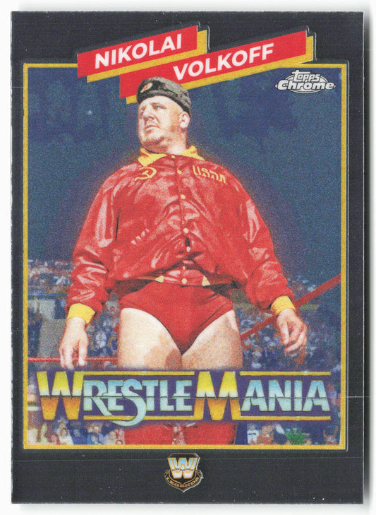 2025 Topps Chrome WWE #WM-NV Nikolai Volkoff WrestleMania Recall