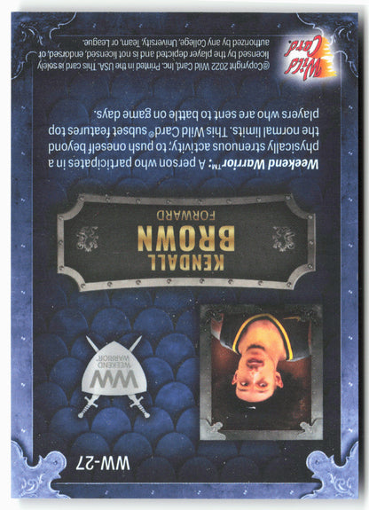 2022 Wild Card Matte #WW-27 Kendall Brown Weekend Warrior #/10