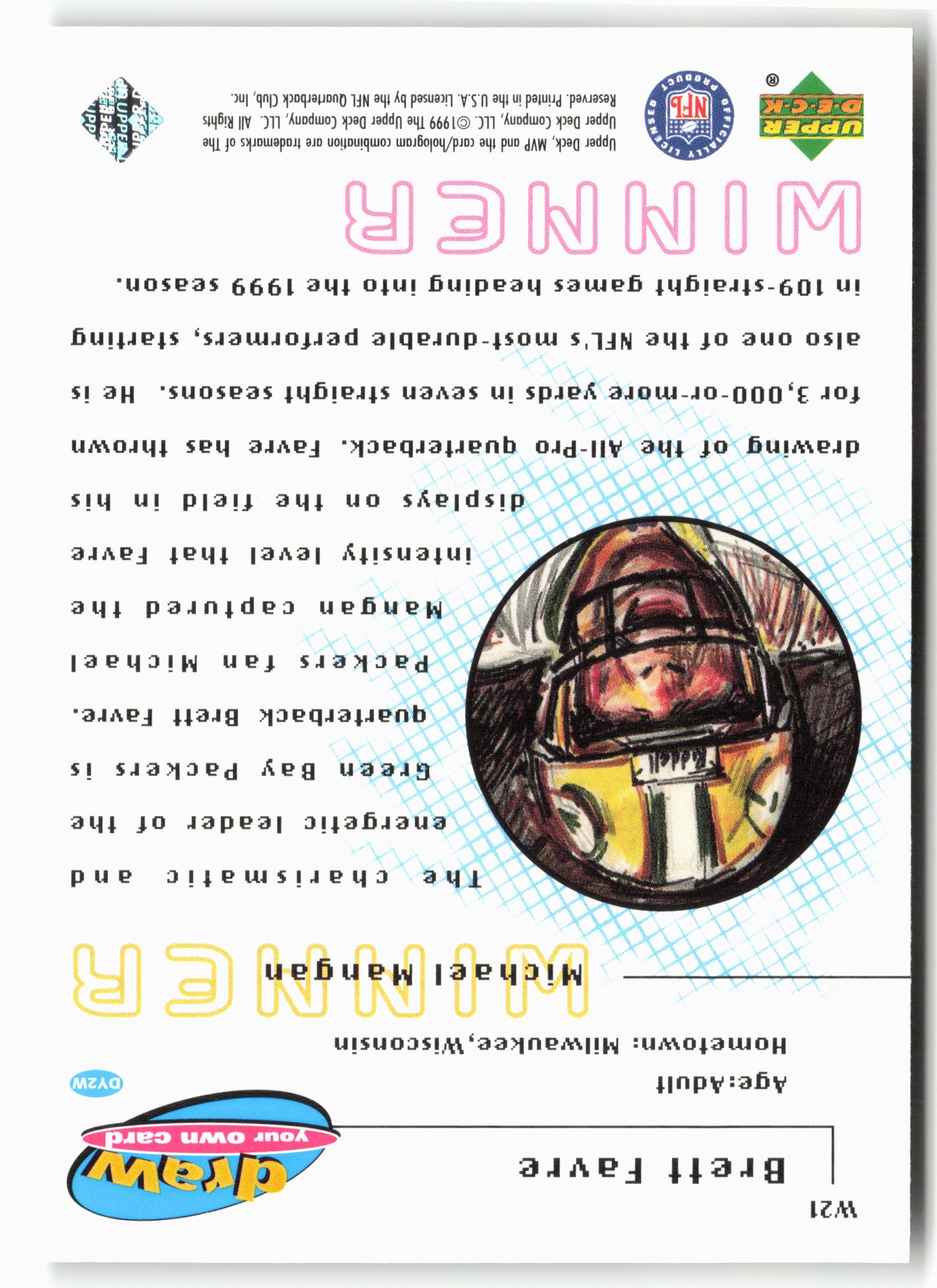 1999 Upper Deck MVP #W21 Brett Favre Draw Your Own Card