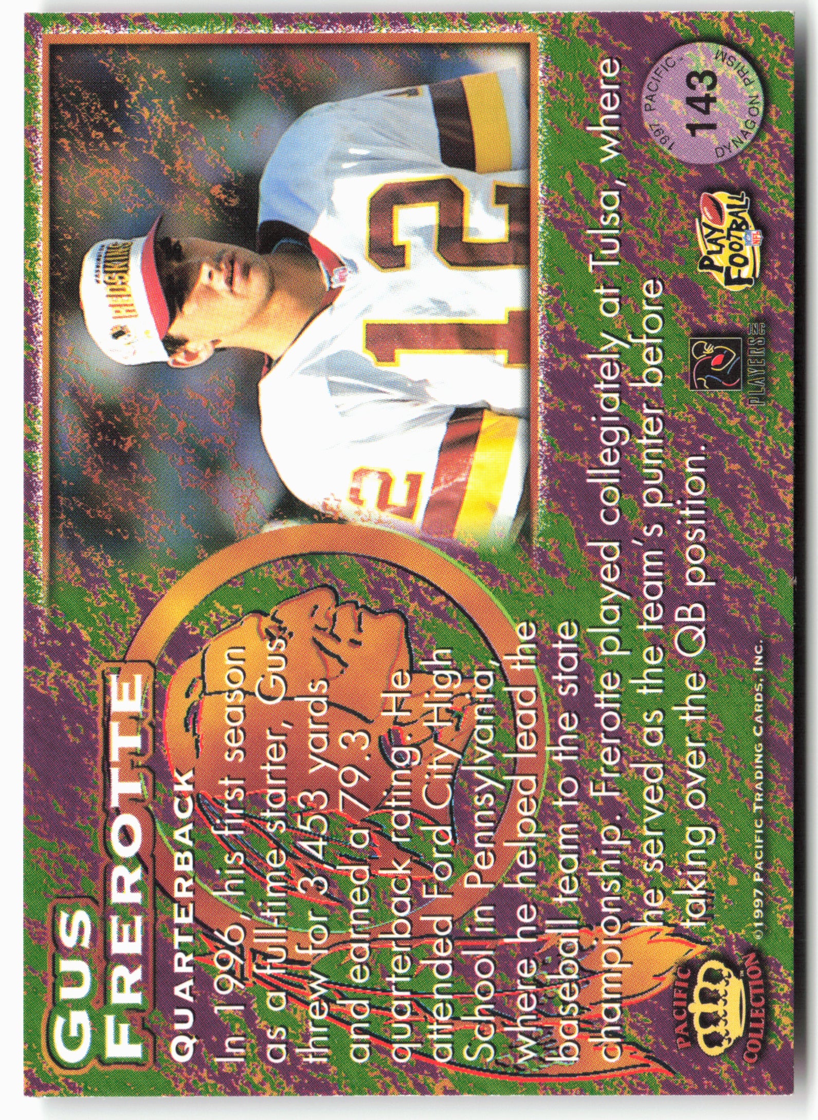 1997 Pacific Dynagon Prism #143 Gus Frerotte Silver