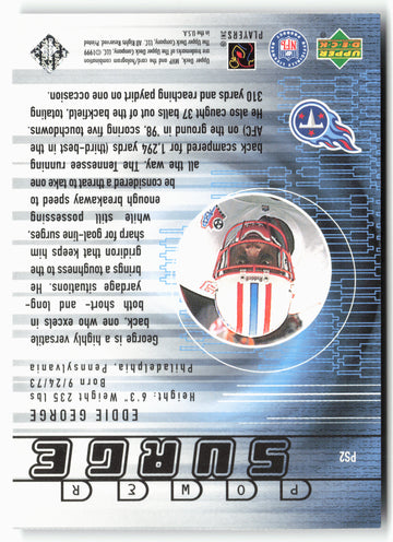 
1999 Upper Deck MVP #PS2 Eddie George Power Surge