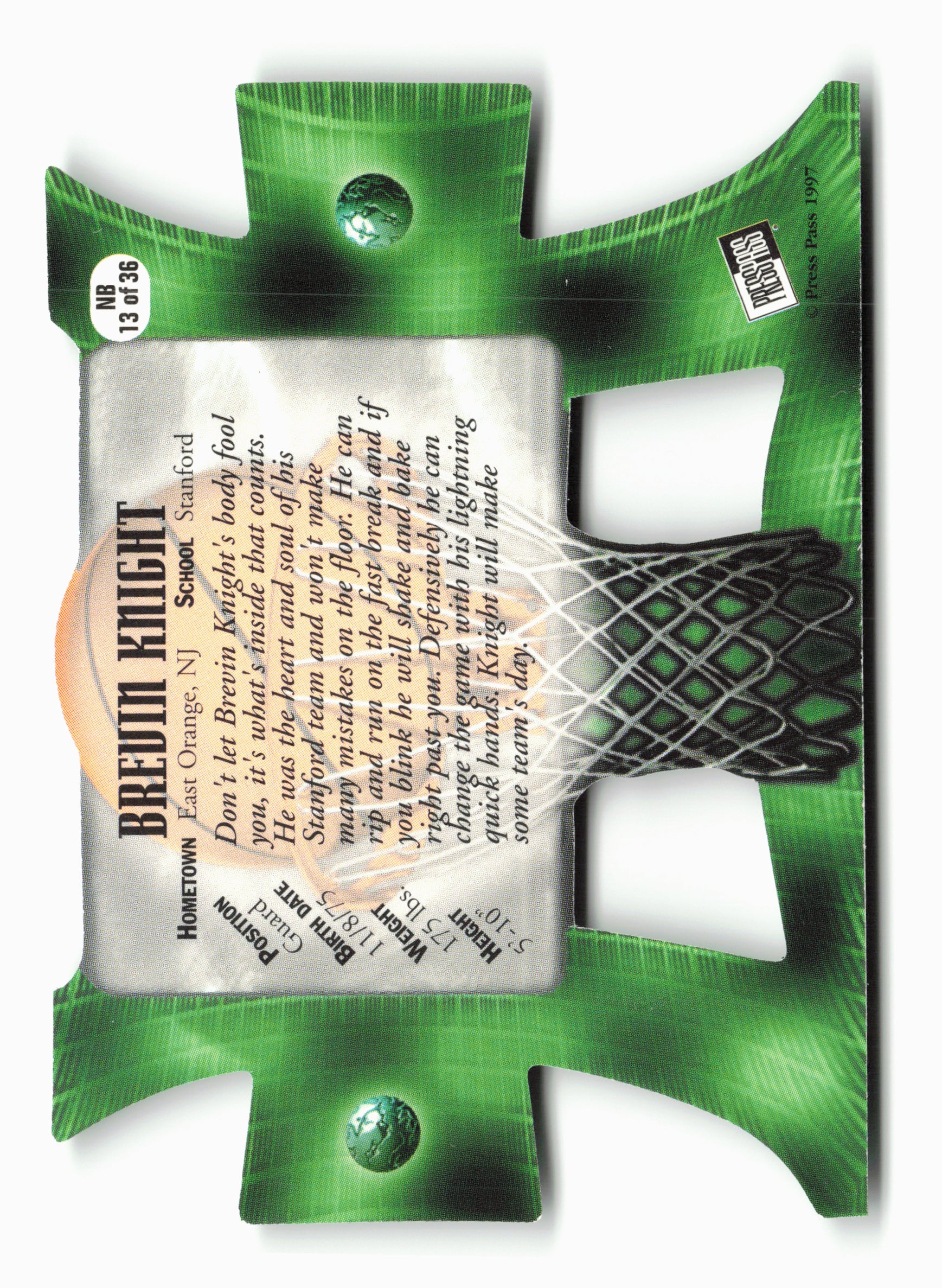 1997 Press Pass #NB13 Brevin Knight Net Burners