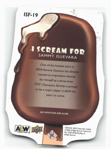 2022 Upper Deck Allure AEW #ISF-19 Sammy Guevara I Scream For
