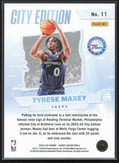 2024-25 Hoops #11 Tyrese Maxey City Edition