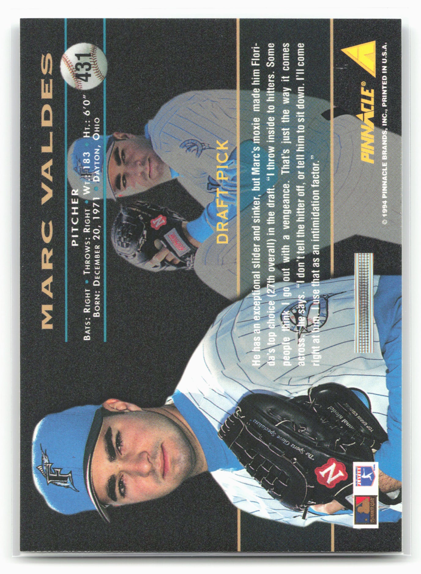 1994 Pinnacle #431 Marc Valdes