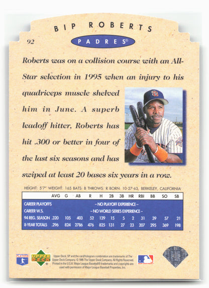 1995 SP Championship #92 Bip Roberts Die Cuts