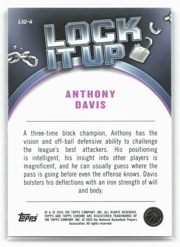 
2024-25 Topps Chrome #LIU-4 Anthony Davis Lock It Up 19209