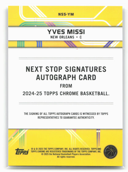 2024-25 Topps Chrome #NSS-YM Yves Missi Next Stop Signatures 19220