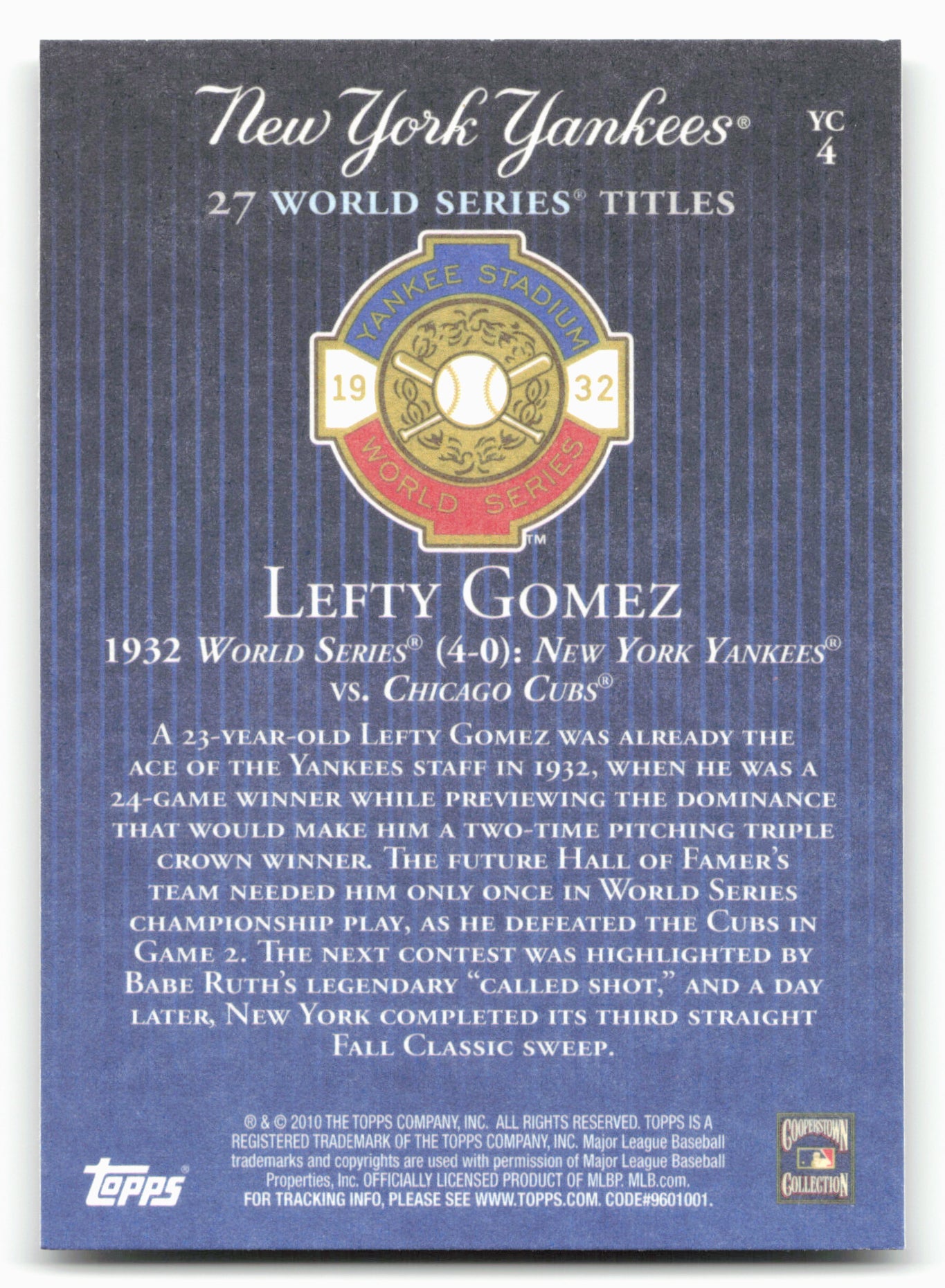 2010 Topps New York Yankees 27 World Series Championships #YC4 Lefty Gomez