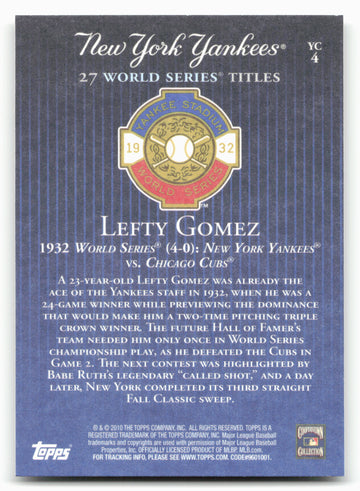 2010 Topps New York Yankees 27 World Series Championships #YC4 Lefty Gomez