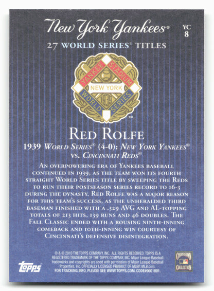 2010 Topps New York Yankees 27 World Series Championships #YC8 Red Rolfe