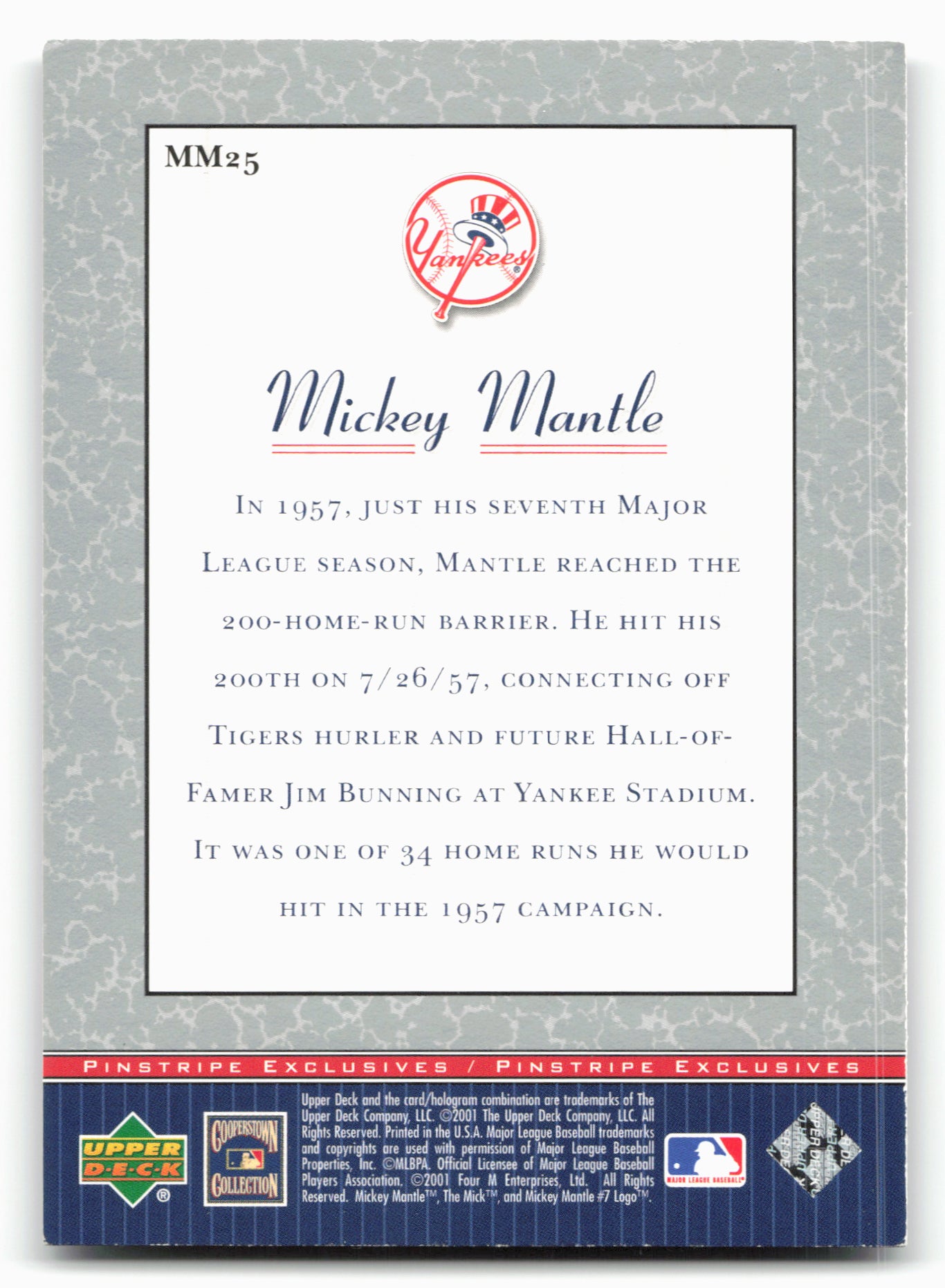 2001 Upper Deck #MM25 Mickey Mantle Pinstripe Exclusives Mickey Mantle