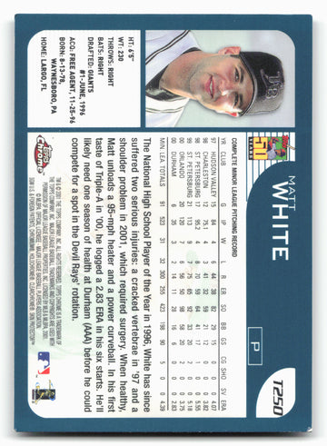 2001 Topps Traded & Rookies #T250 Matt White