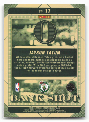 2024-25 Panini Mosaic #11 Jayson Tatum Bank Shot