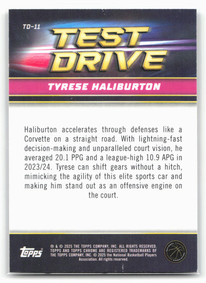 2024-25 Topps Chrome #TD-11 Tyrese Haliburton Test Drive