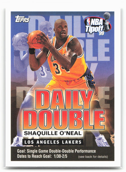 1999-00 Topps Tipoff #NNO Shaquille O'Neal Daily Double