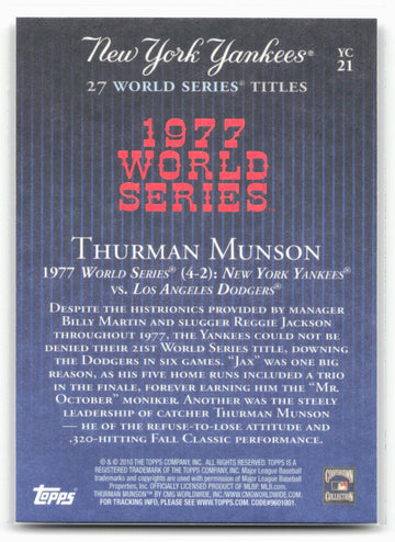
2010 Topps New York Yankees 27 World Series Championships #YC21 Thurman Munson