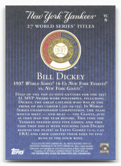 2010 Topps New York Yankees 27 World Series Championships #YC6 Bill Dickey