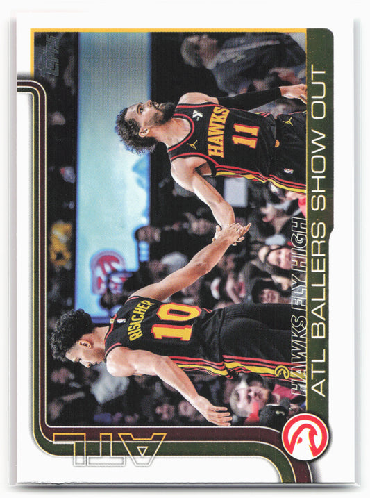 2025-26 Topps #282 Hawks Fly High: ATL Ballers Show Out