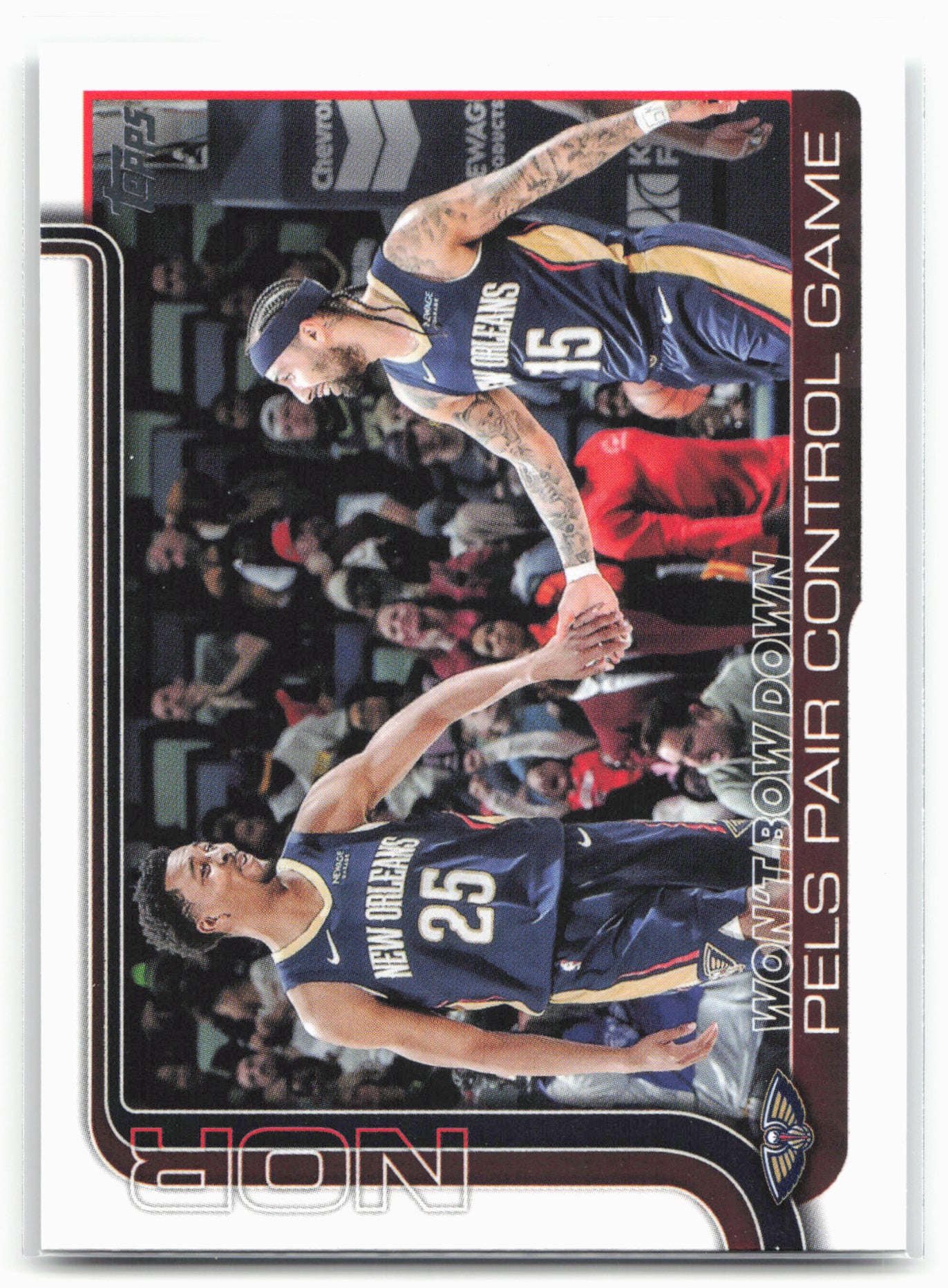 2025-26 Topps #299 Won't Bow Down: Pels Pair Control Game