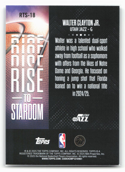 2025-26 Topps #RTS-18 Walter Clayton Jr. Rise to Stardom