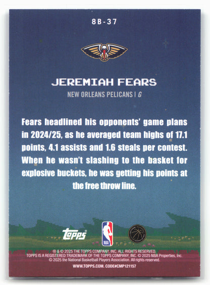 2025-26 Topps #8B-37 Jeremiah Fears 8-Bit Ballers