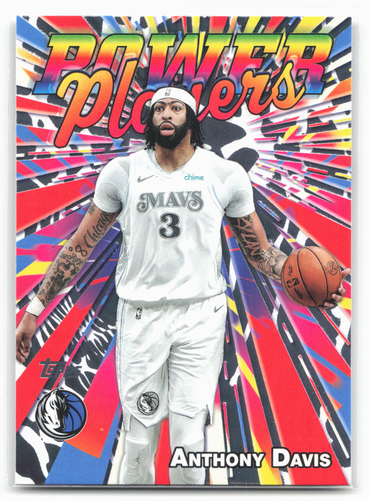 2025-26 Topps #PP-13 Anthony Davis Power Players 24100