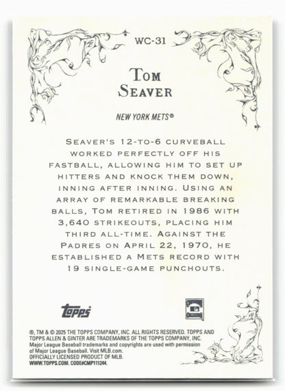 2025 Topps Allen & Ginter #WC-31 Tom Seaver Wicked Curves