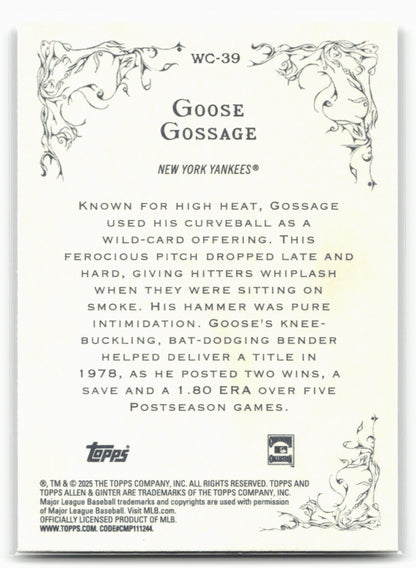 2025 Topps Allen & Ginter #WC-39 Goose Gossage Wicked Curves