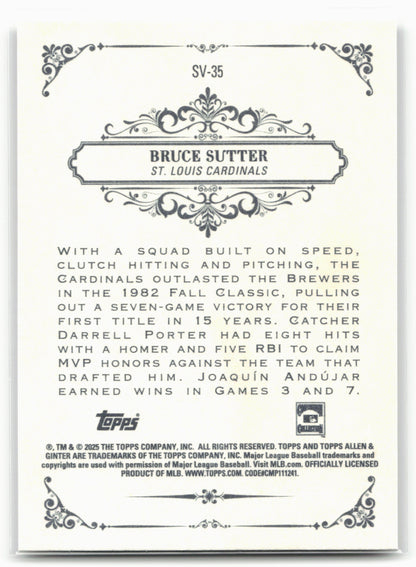 2025 Topps Allen & Ginter #SV-35 Bruce Sutter Sweet Victory