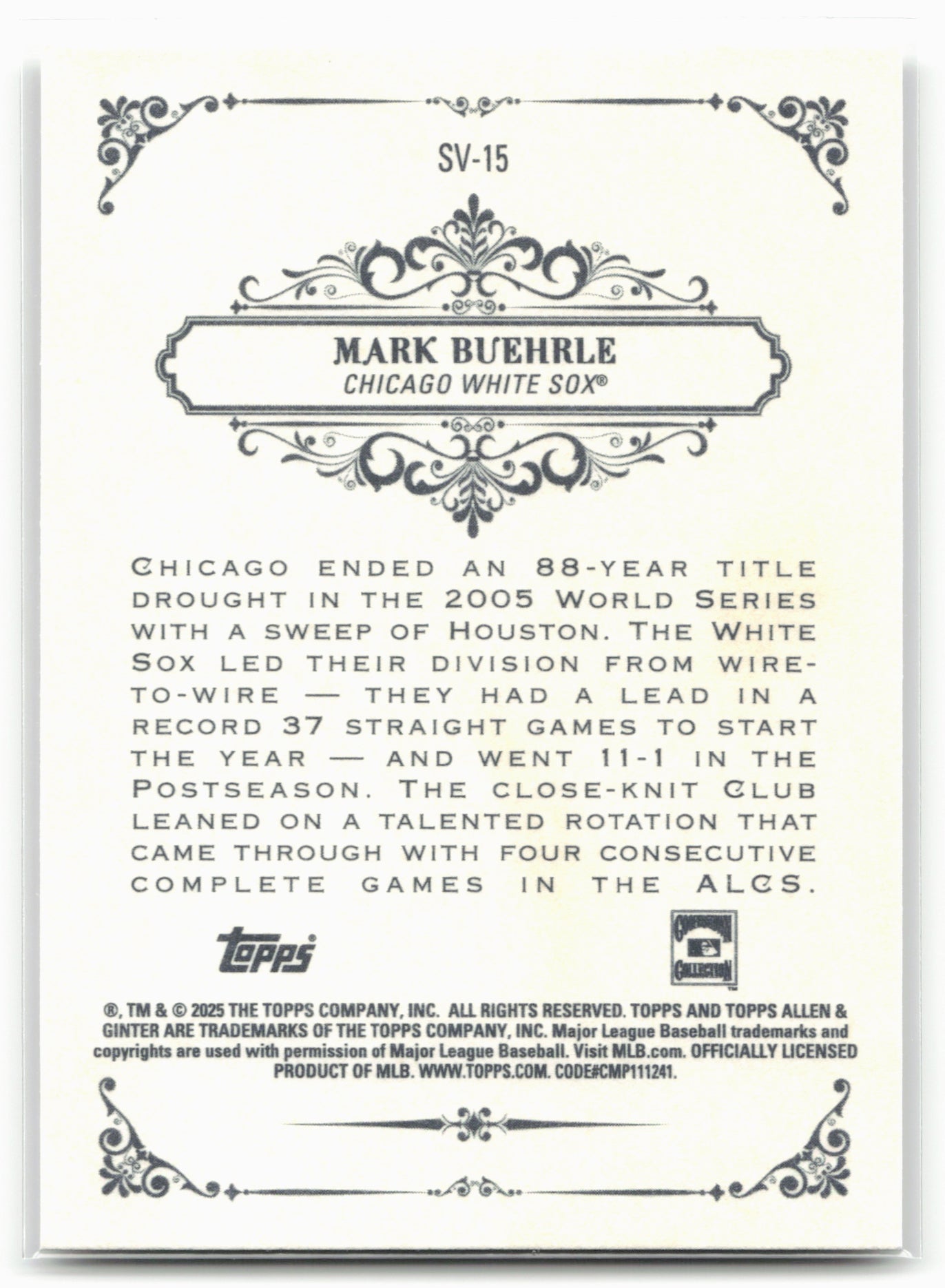2025 Topps Allen & Ginter #SV-15 Mark Buehrle Sweet Victory