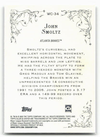2025 Topps Allen & Ginter #WC-34 John Smoltz Wicked Curves