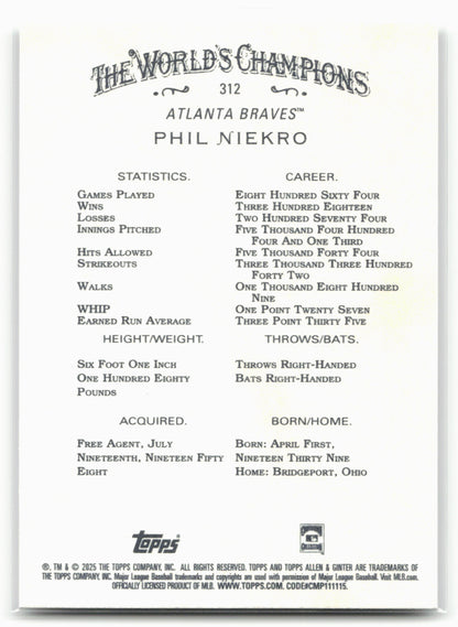 2025 Topps Allen & Ginter #312 Phil Niekro