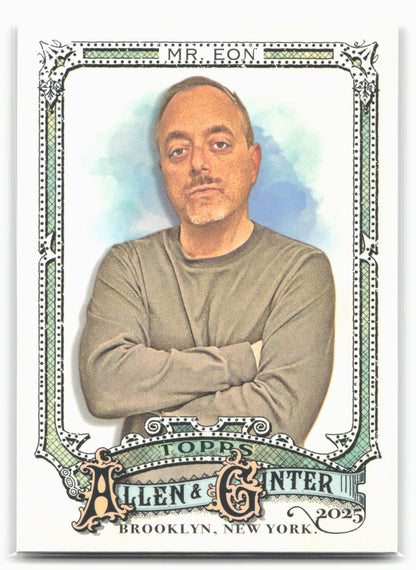 2025 Topps Allen & Ginter #198 Mr. Eon