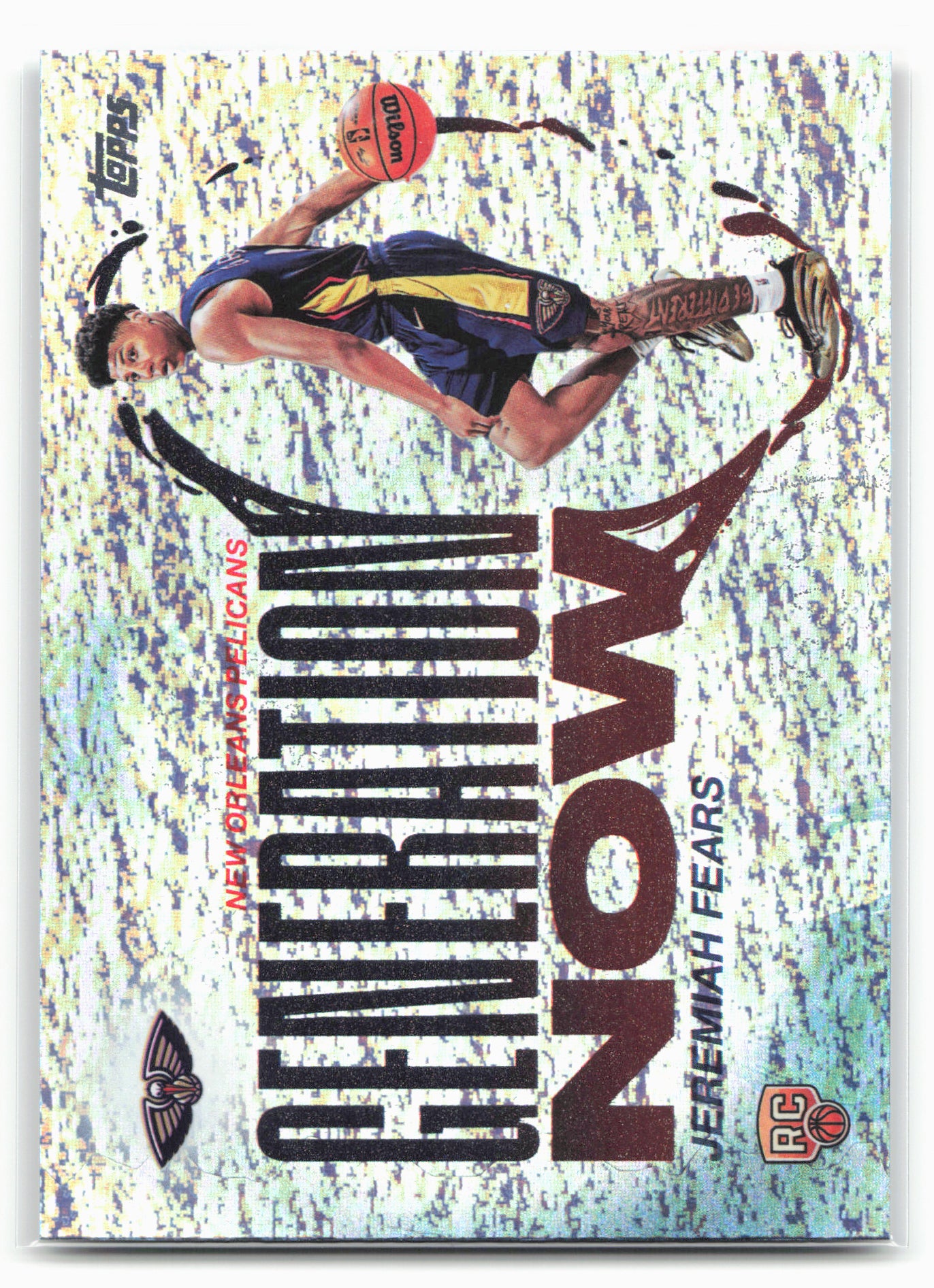 2025-26 Topps #GN-7 Jeremiah Fears Generation Now Holo Foil 25018