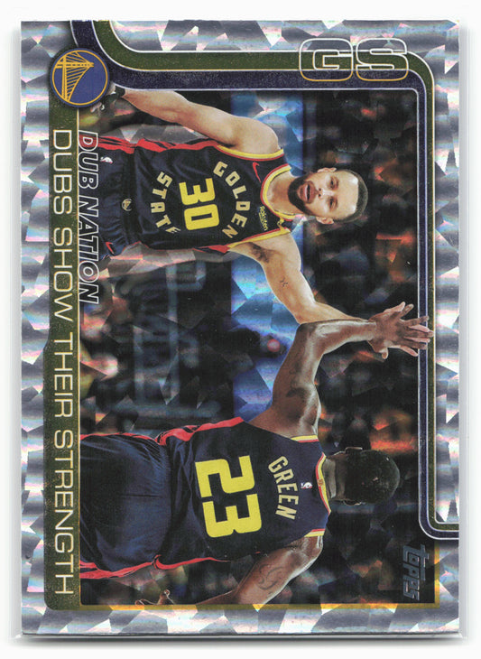 2025-26 Topps #291 Dubs Nation: Dubs Show Their Strength Crackleboard 25052