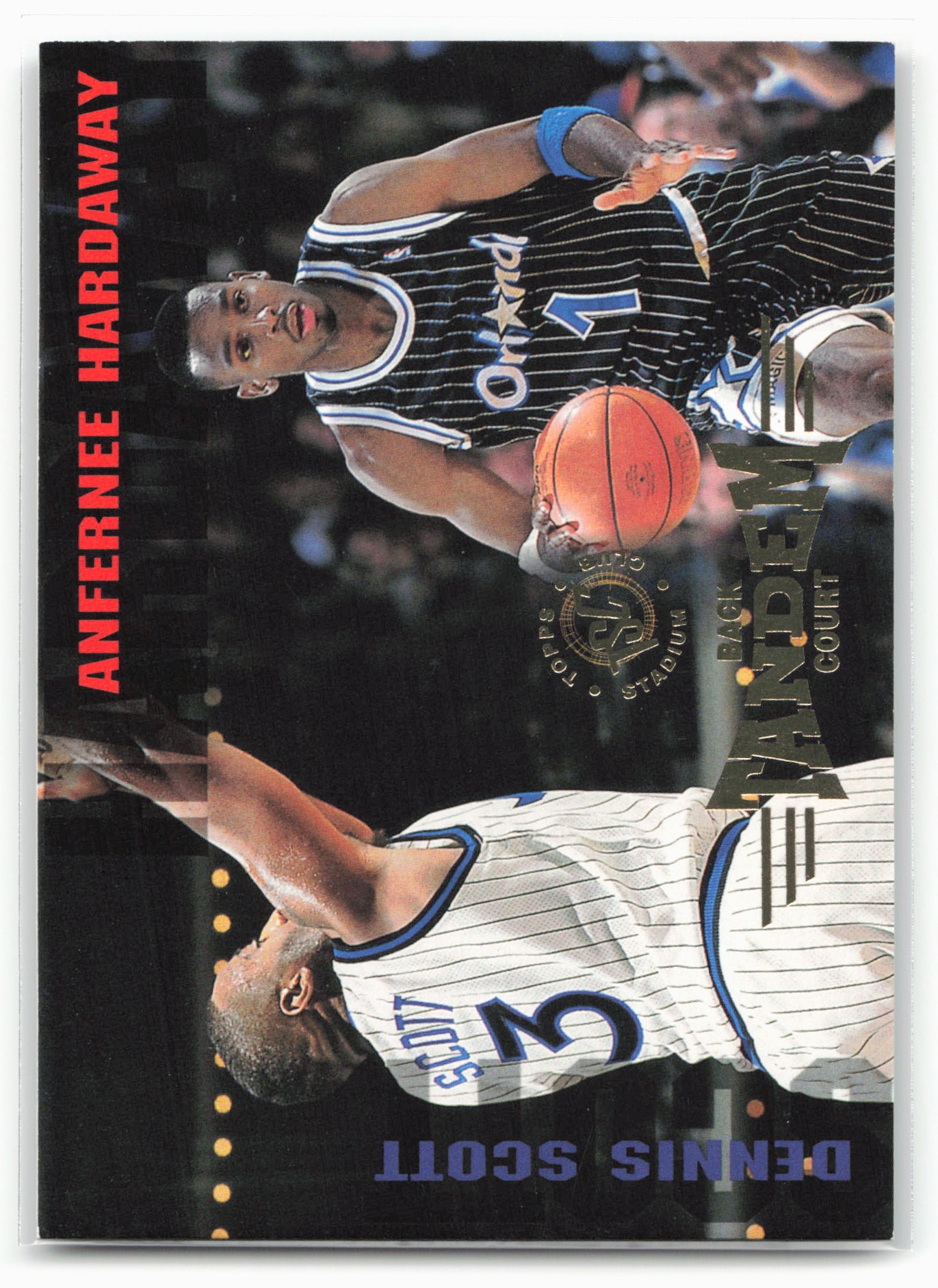1994-95 Stadium Club #279 Dennis Scott / Anfernee Hardaway BCT