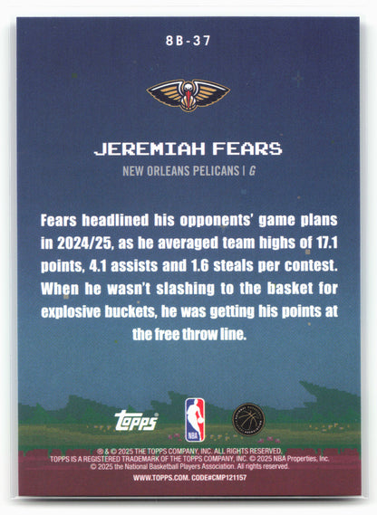 2025-26 Topps #8B-37 Jeremiah Fears 8-Bit Ballers 25587