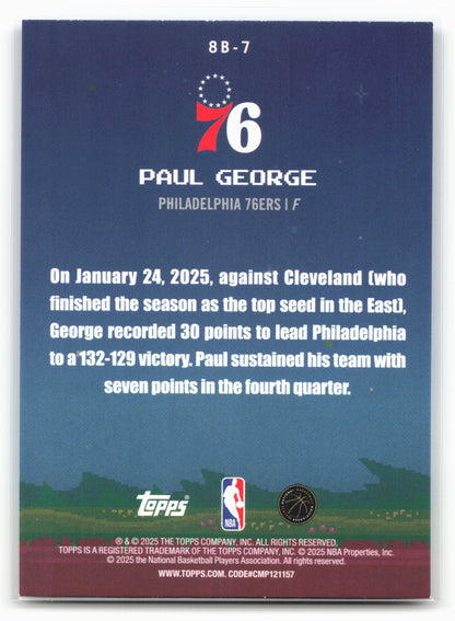 2025-26 Topps #8B-7 Paul George 8-Bit Ballers 25735