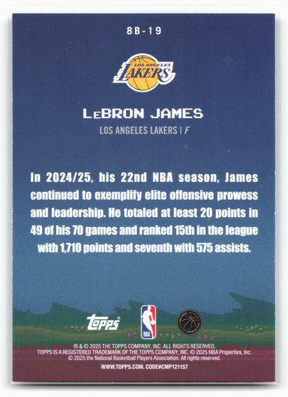 2025-26 Topps #8B-19 LeBron James 8-Bit Ballers 25769