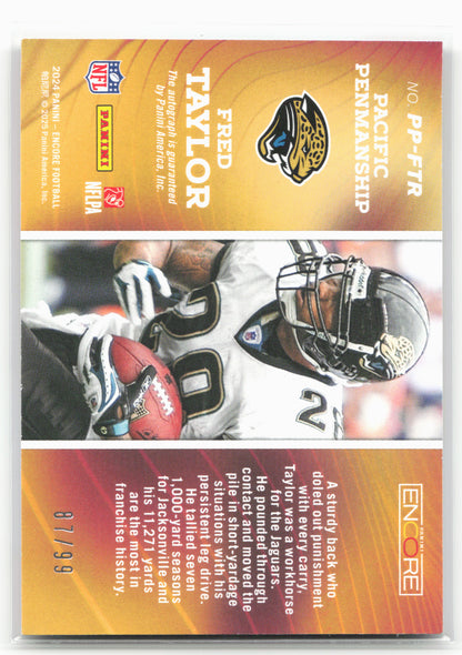 2024 Panini Encore #PP-FTR Fred Taylor Pacific Penmanship #/99