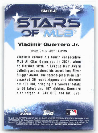 2026 Topps #SMLB-6 Vladimir Guerrero Jr. Stars of MLB