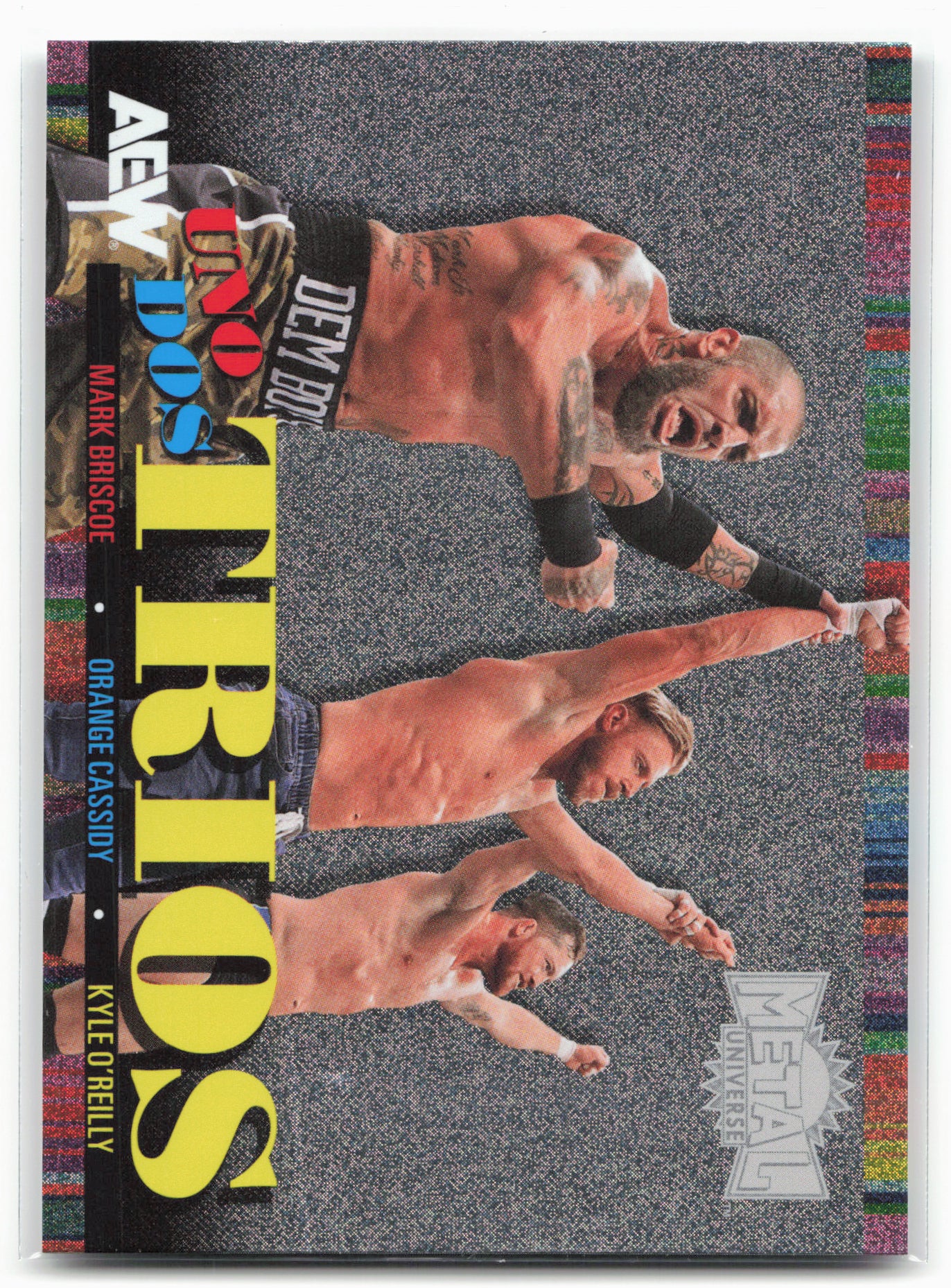 2025 SkyBox Metal Universe AEW #UDT-5 Briscoe /Cassidy / O'Reilly Uno Dos Trios