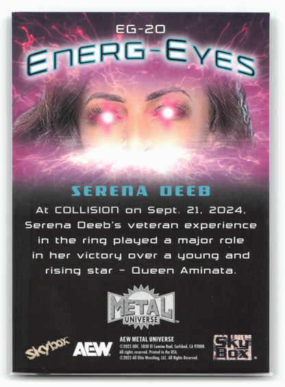 2025 SkyBox Metal Universe AEW #EG-20 Serena Deeb Energ-Eyes