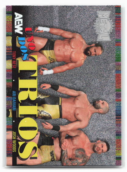 2025 SkyBox Metal Universe AEW #UDT-27 Ariya Daivari /Nese /Woods Uno Dos Trios