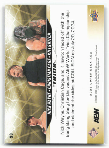
2025 Upper Deck AEW #90 Christian Cage / Nick Wayne / Killswitch